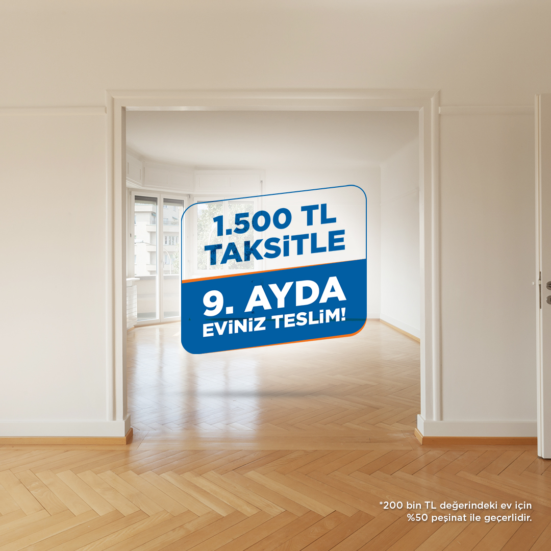 1.500 TL Taksitle 9. Ayda Evinize Kavuşun Katılımevim